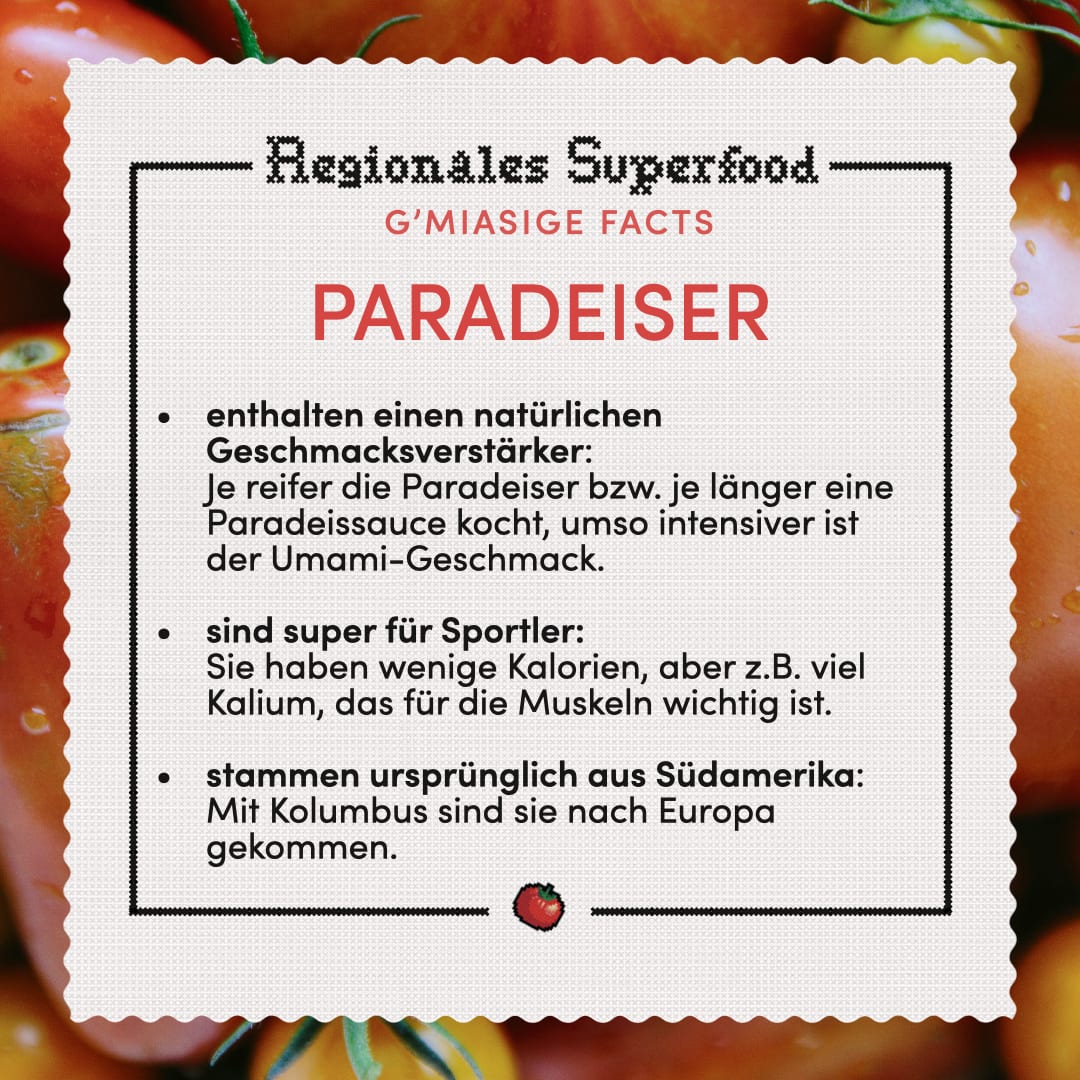 Informationen zum regionalem Superfood Paradeiser